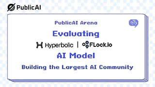PublicAI & FLock & Hyperbolic: Announcing the PublicAI Arena Campaign cover picture